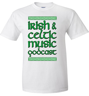 Irish & Celtic Music Podcast 2018